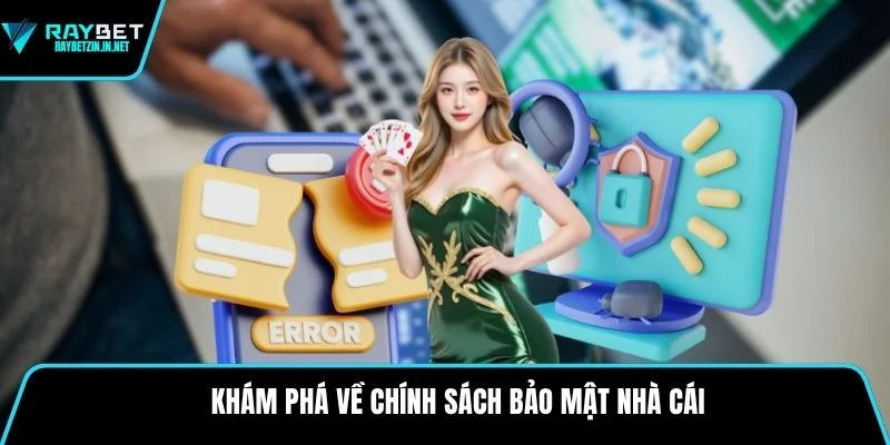 Khám phá về chính sách bảo mật nhà cái