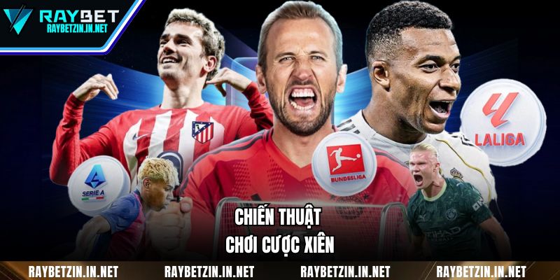 Chiến thuật chơi cược xiên 