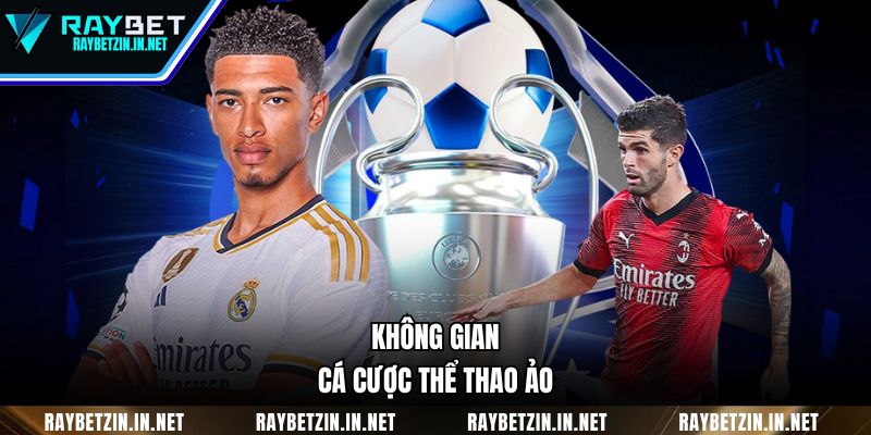 Không gian cá cược thể thao ảo 