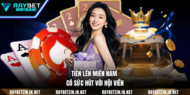 Tiến Lên Miền Nam có sức hút với hội viên